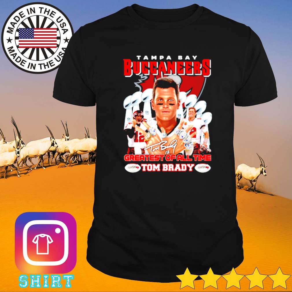 Tampa Bay Buccaneers greatest of all time Tom Brady shirt