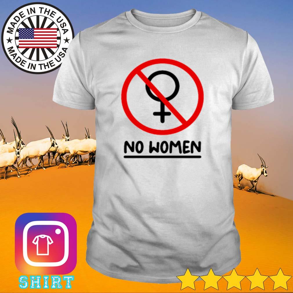 Premium No women shirt