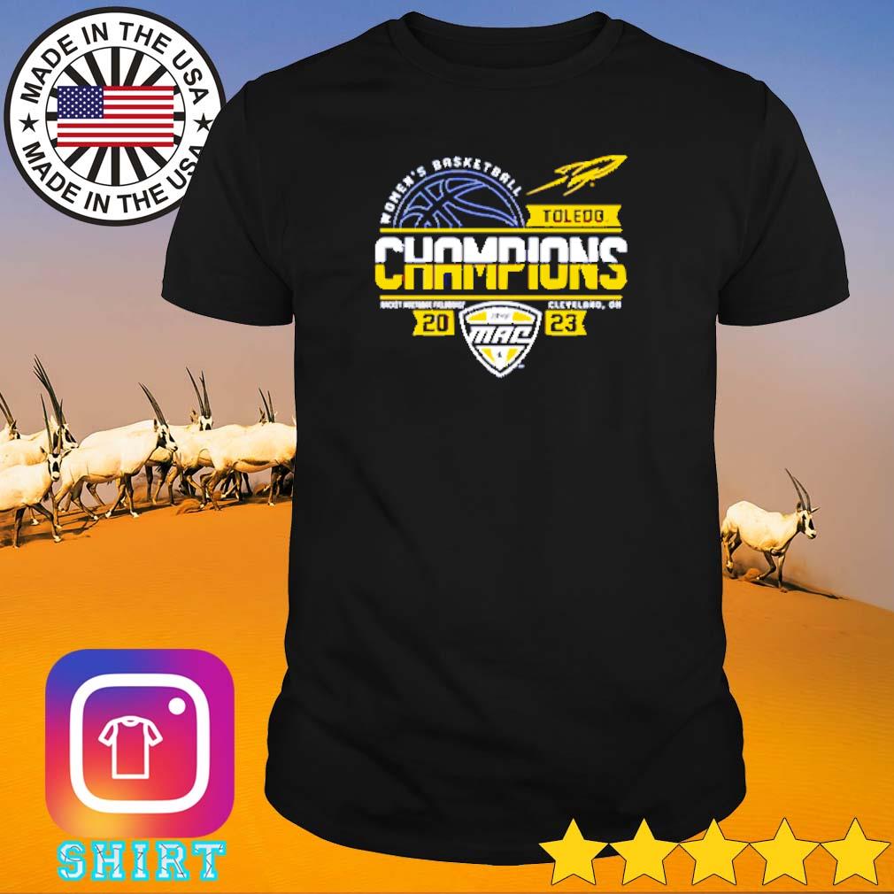 Official Toledo Rockets 2023 MAC Women's College Basketball Conference Tournament Champions shirt