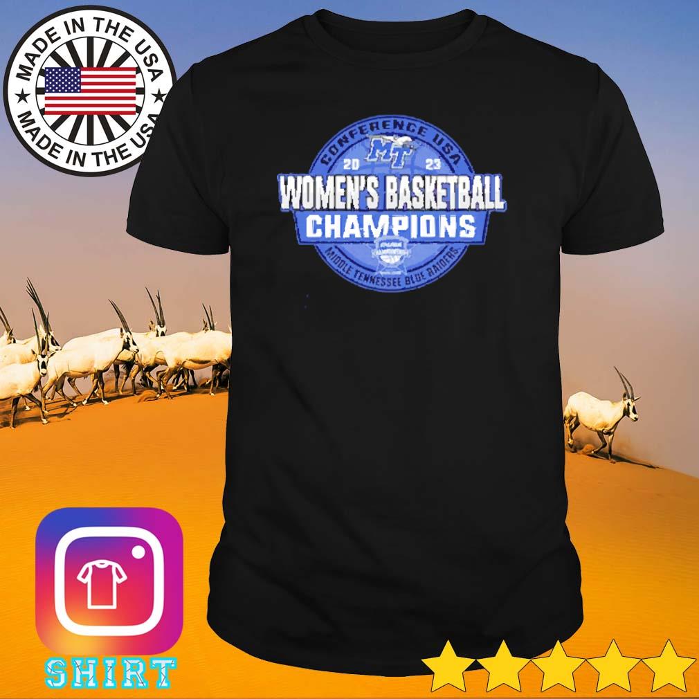 Top Tennessee State Blue Raiders 2023 C-USA women's basketball conference tournament champions shirt