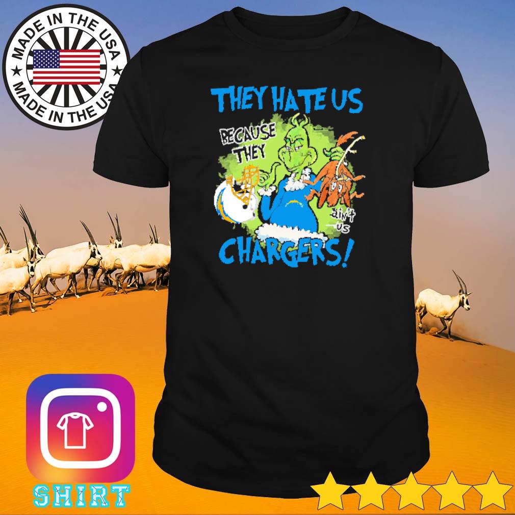 Awesome Grinch they hate us because they ain't us Chargers shirt