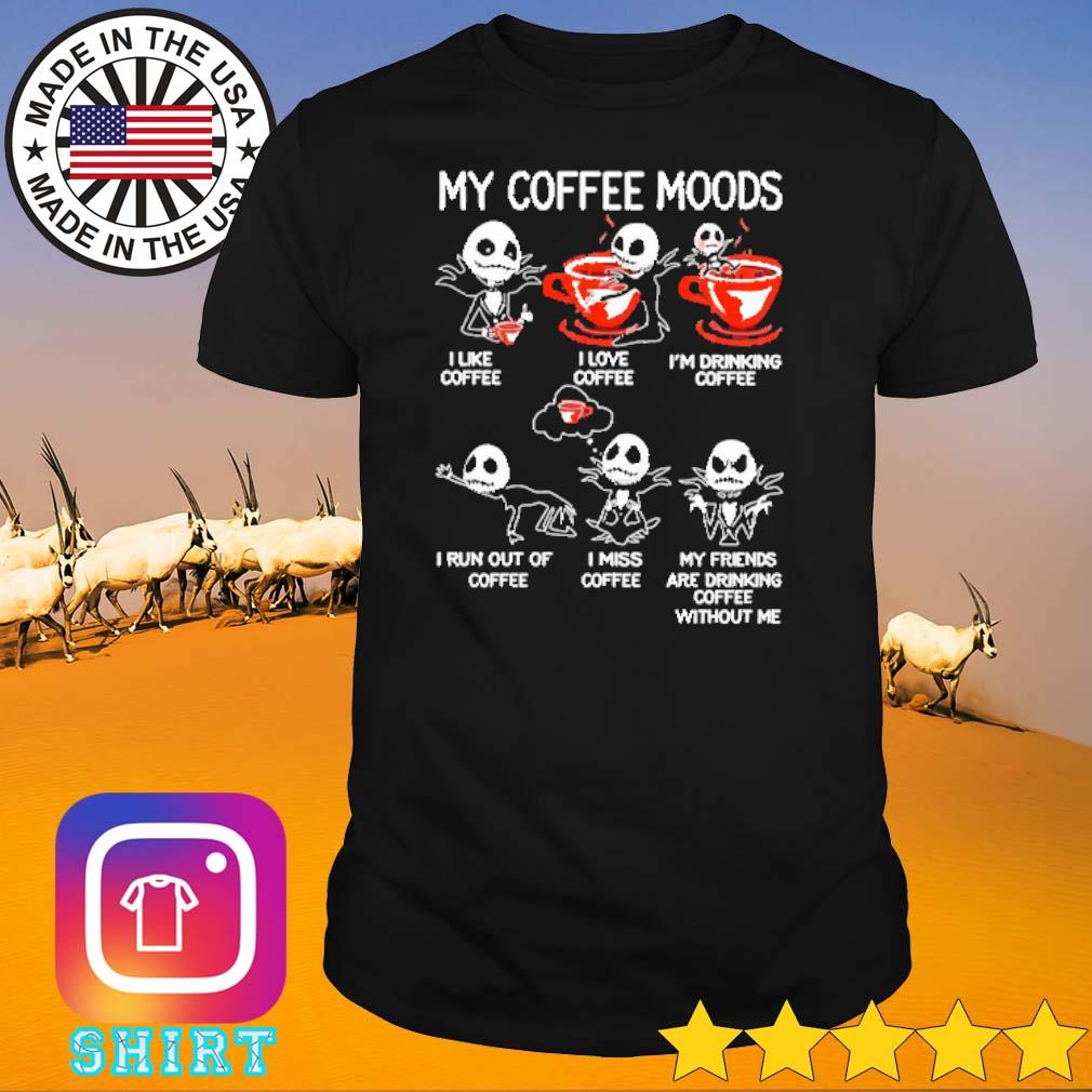 Best Jack Skellington my coffee moods shirt