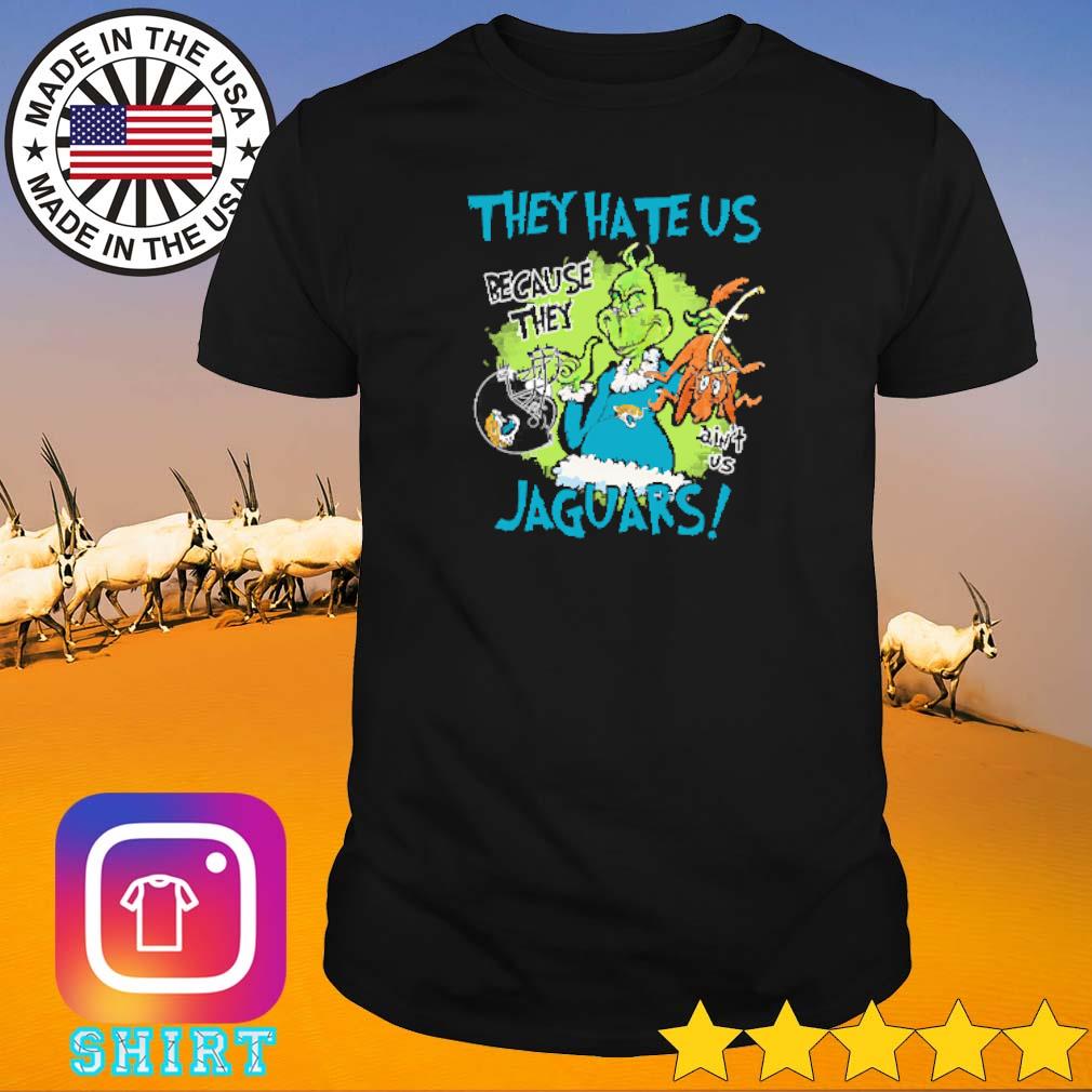 Official Grinch they hate us because they ain't us Jaguars shirt