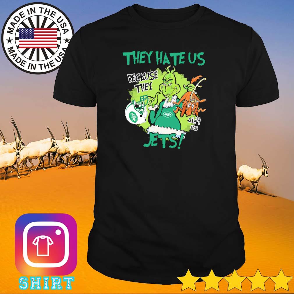 Official Grinch they hate us because they ain't us Jets shirt