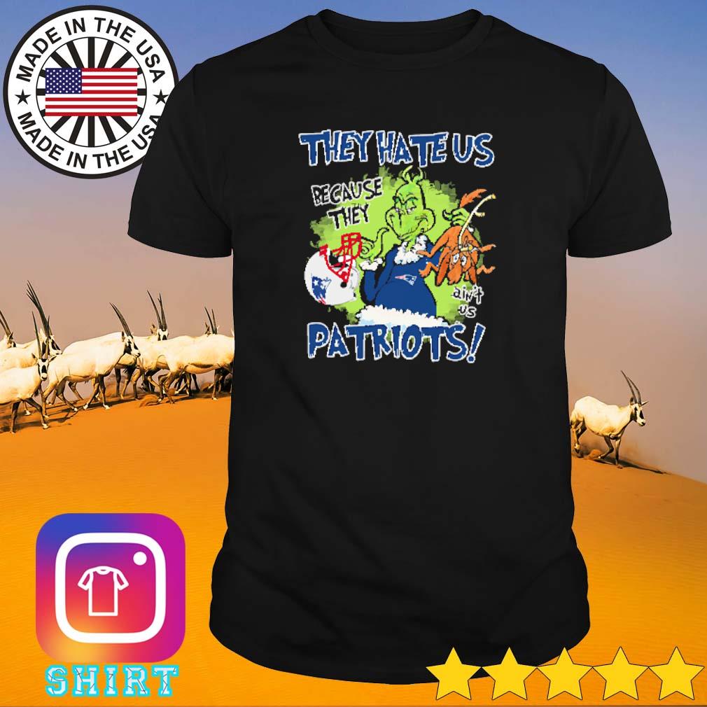 Original Grinch they hate us because they ain't us Patriots shirt