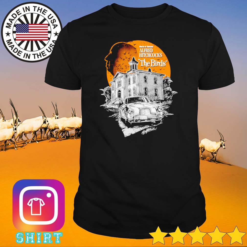 Awesome Alfred hitchcock the birds shirt