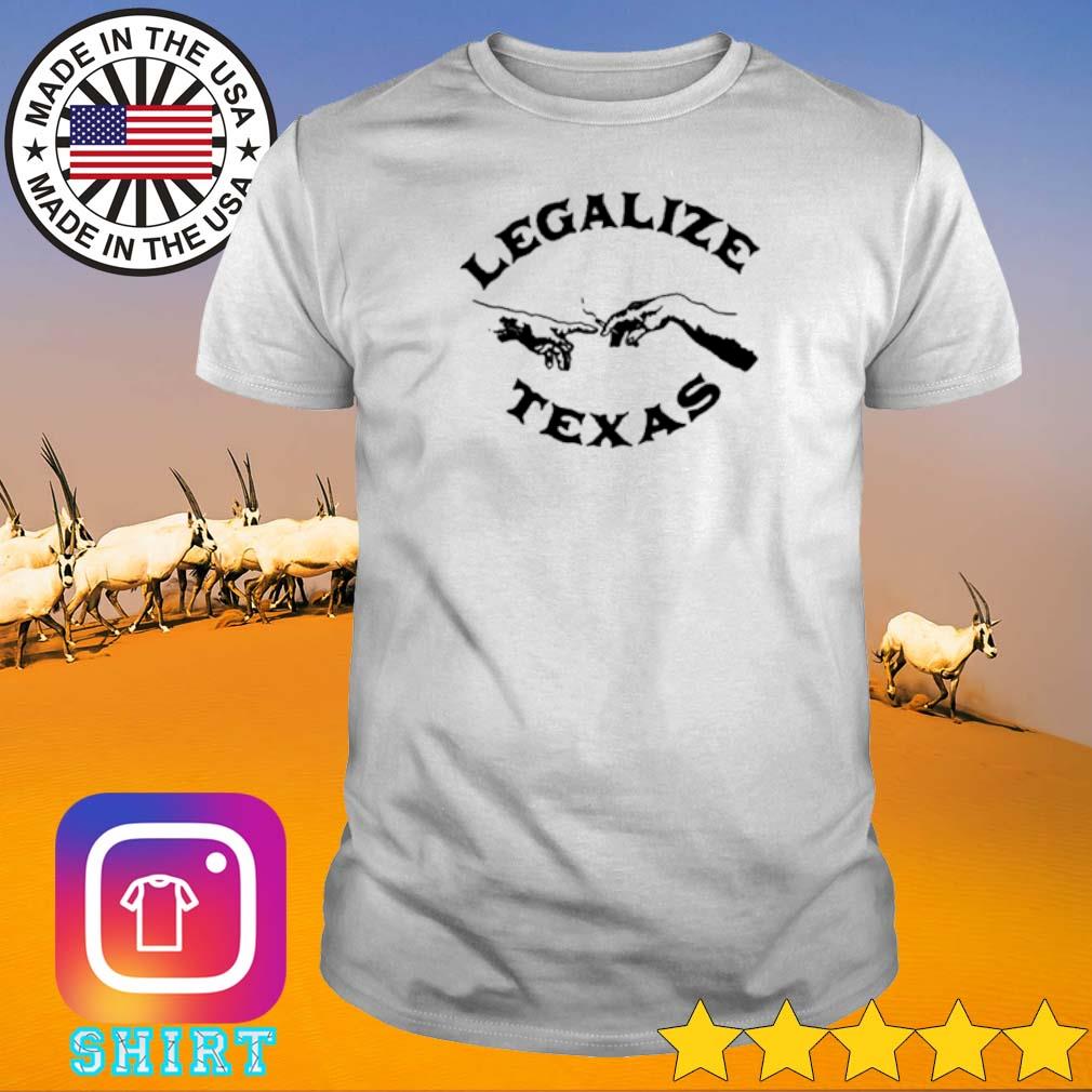 Awesome Legalize Texas shirt