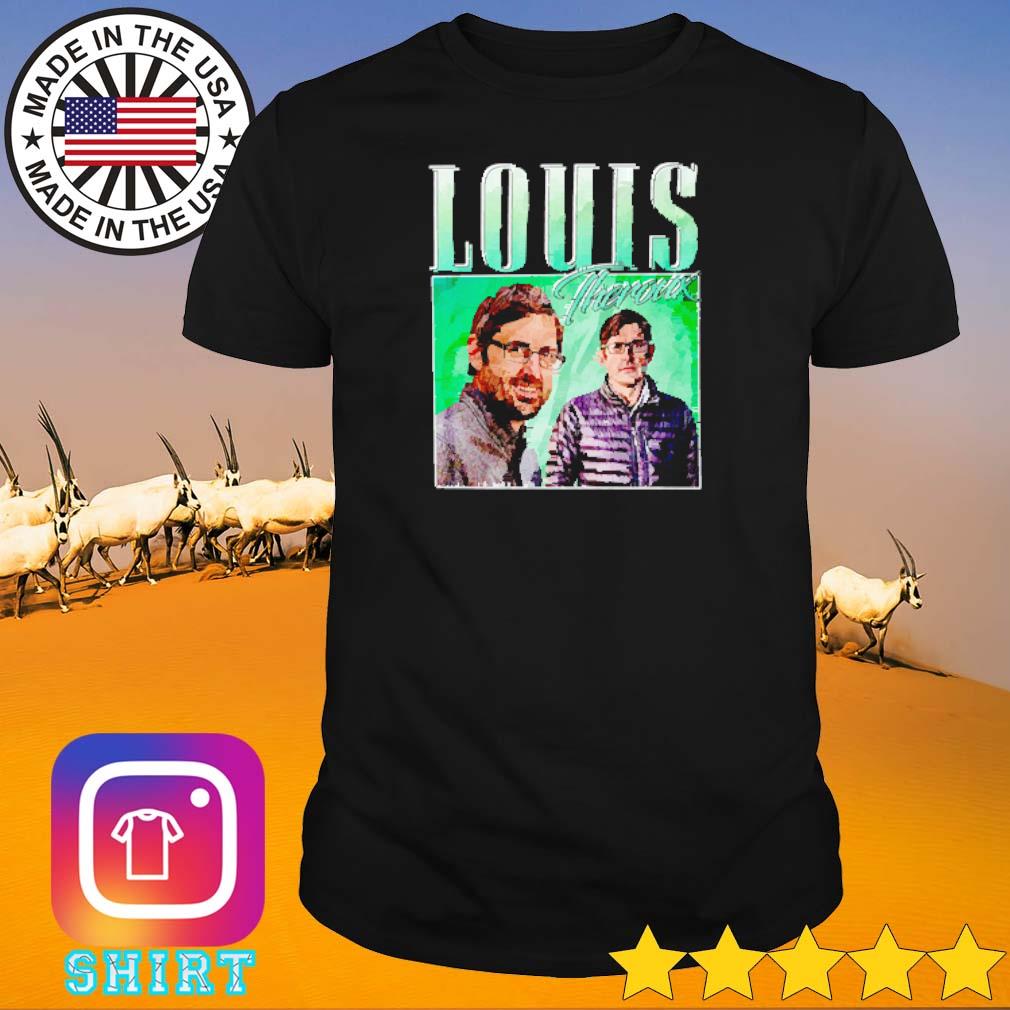 Awesome Louis Theroux Appreciation shirt