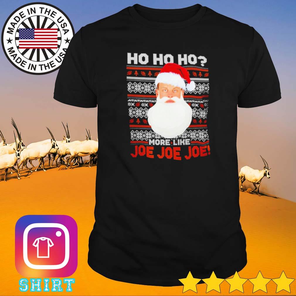 Best Joe Burrow Bengals ho ho ho more like Joe Joe Joe ugly Christmas shirt
