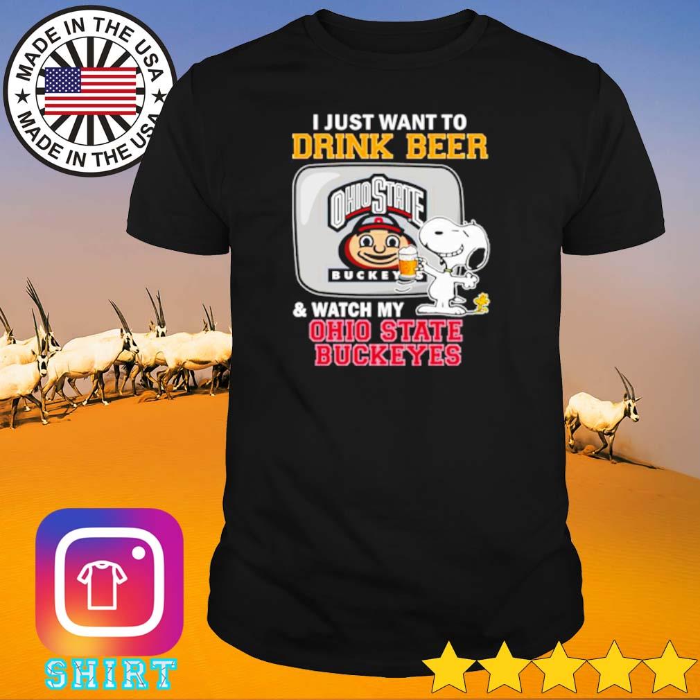 Best Snoopy I just want to drink beer and watch Ohio State Buckeyes shirt