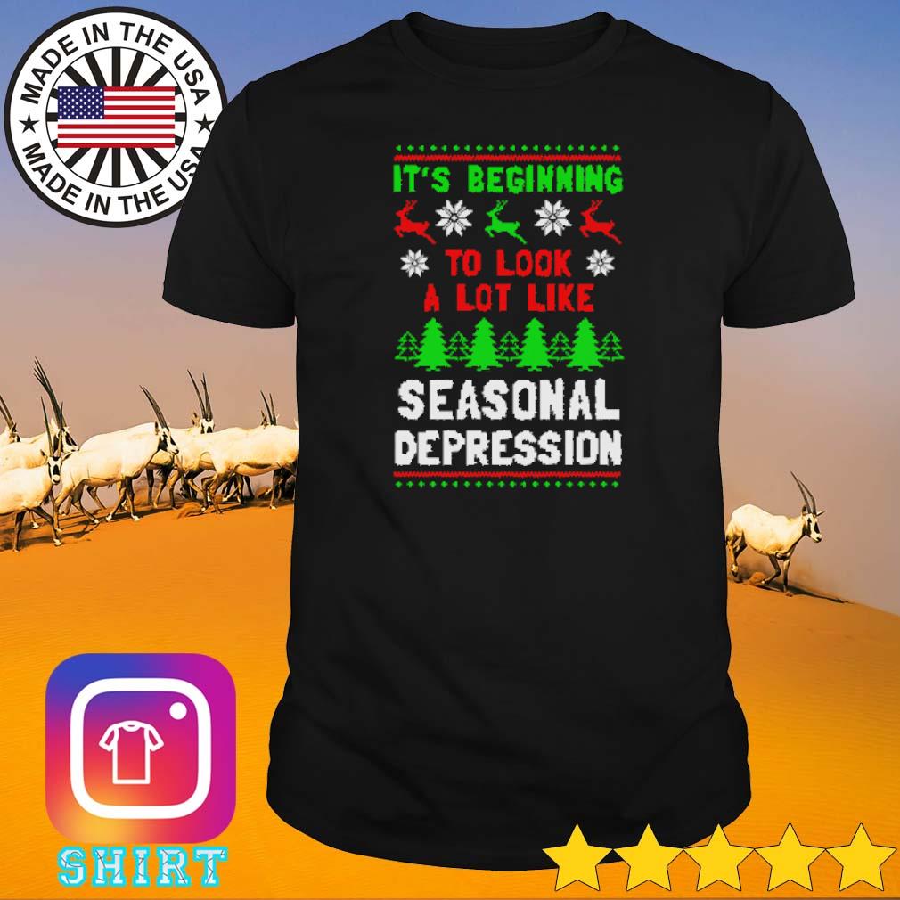 Funny It's beginning to look a lot like seasonal depression ugly Christmas shirt