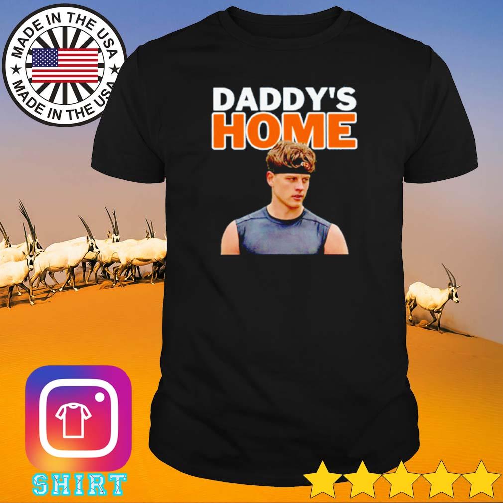 Nice Joe Shiesty daddy's home shirt