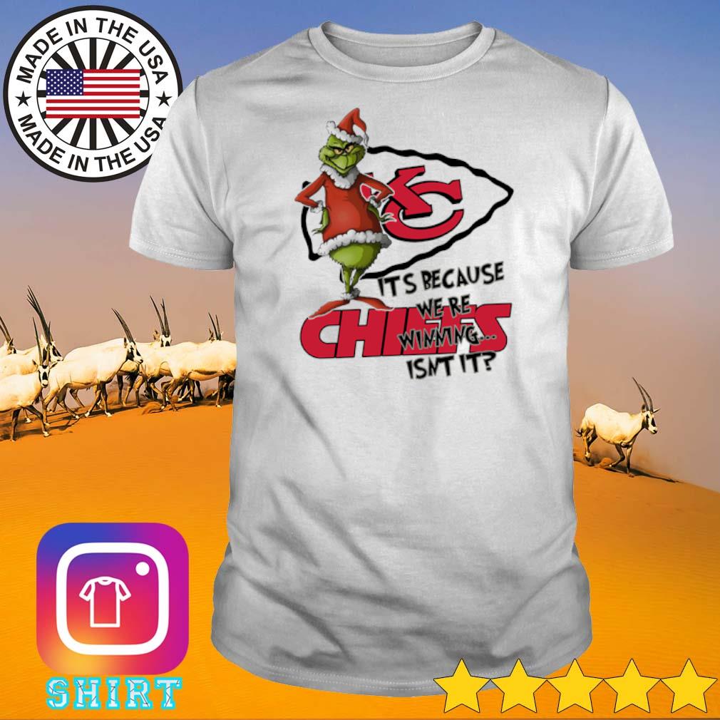 Nice Kansas City – Grinch Chiefs it’s because we’re winning shirt